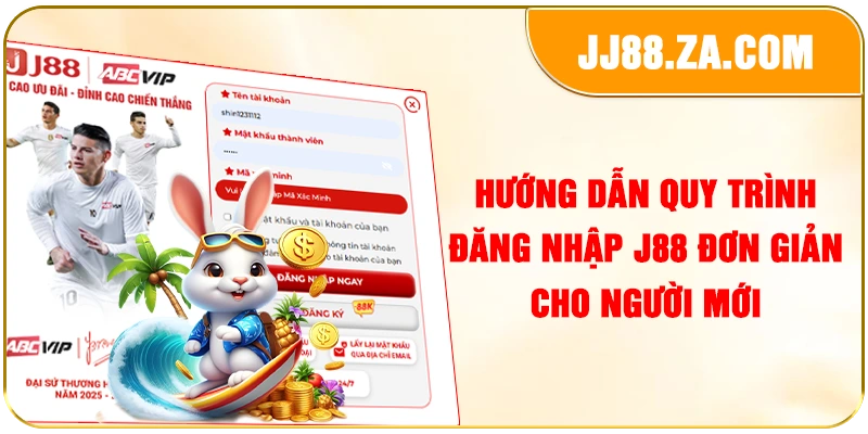 Hướng dẫn quy trình đăng nhập J88 đơn giản cho người mới